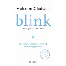 Debolsillo Blink: Inteligencia Intutiva Gladwell, Malcolm