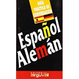Arguval Guia Practica Español Aleman Arguval