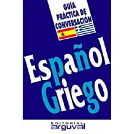 Arguval Guia Practica Español Griego Arguval